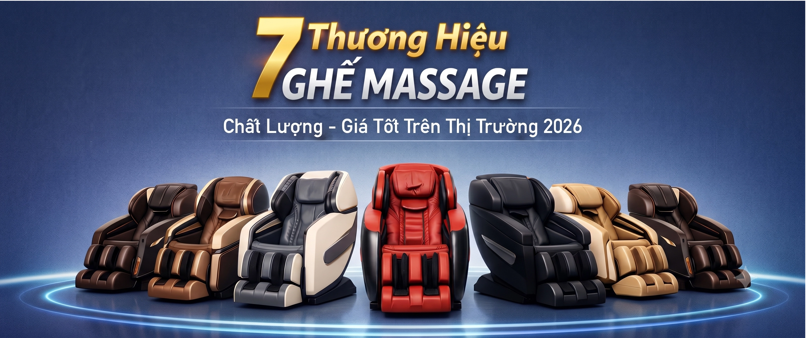 7 Thương Hiệu Ghế Massage Chất Lượng, Giá Tốt Trên Thị Trường 2026