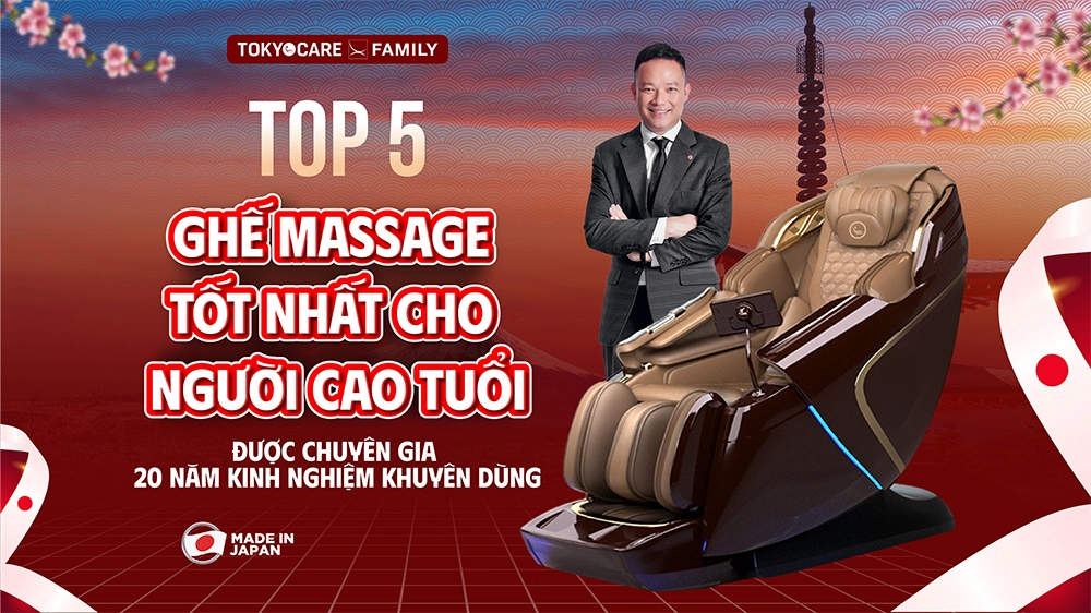 TOP 5 GHẾ MASSAGE TỐT NHẤT CHO NGƯỜI CAO TUỔI ĐƯỢC CHUYÊN GIA 20 NĂM KINH NGHIỆM KHUYÊN DÙNG
