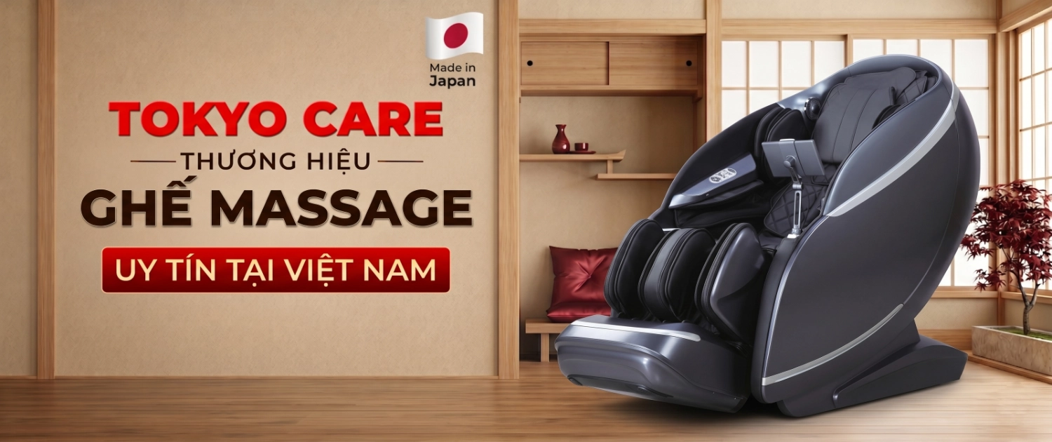 Tokyo Care – Thương Hiệu Ghế Massage Uy Tín Tại Việt Nam