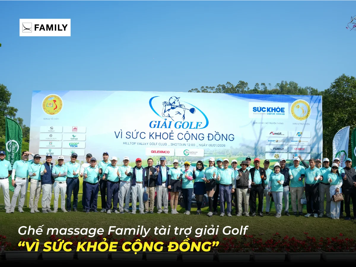 Ghế Massage Family Đồng Hành Tài Trợ Giải Golf “Vì Sức Khỏe Cộng Đồng” 2026