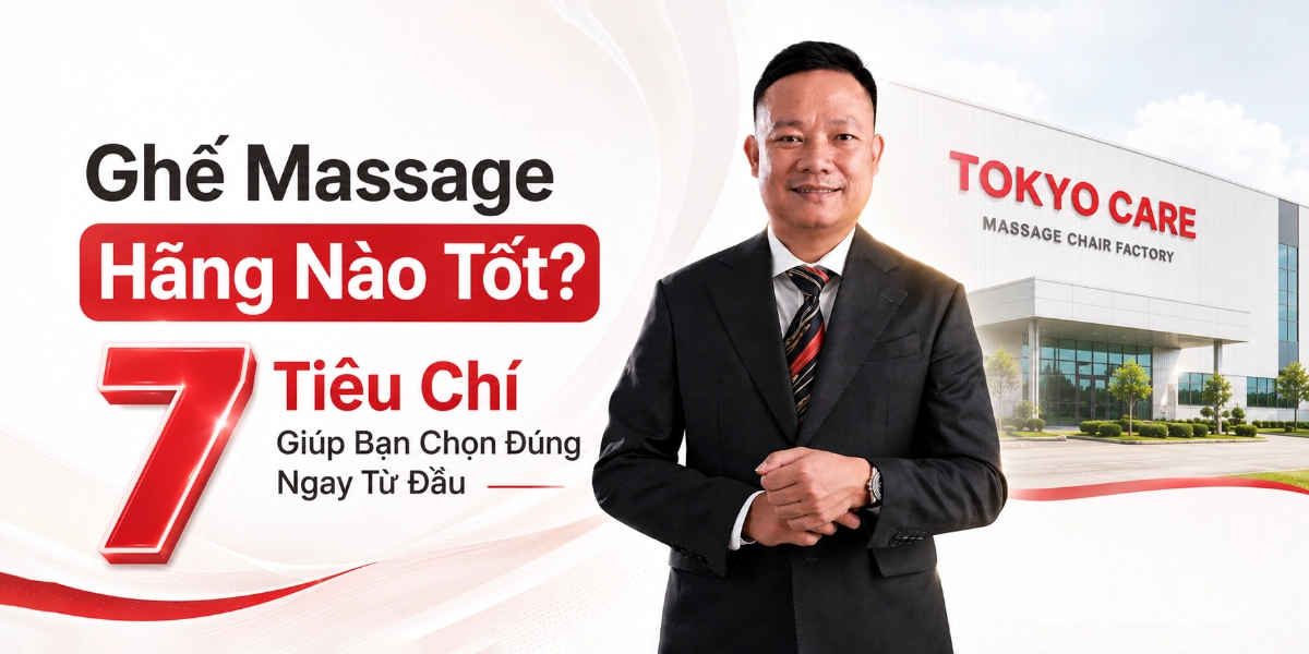 Ghế Massage Hãng Nào Tốt? 7 Tiêu Chí Giúp Bạn Chọn Đúng Ngay Từ Đầu