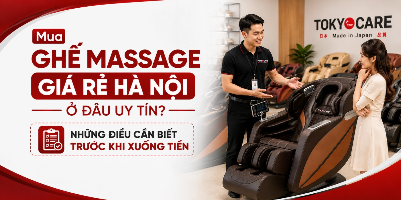 Mua Ghế Massage Giá Rẻ Hà Nội Ở Đâu Uy Tín? Những Điều Cần Biết Trước Khi Xuống Tiền