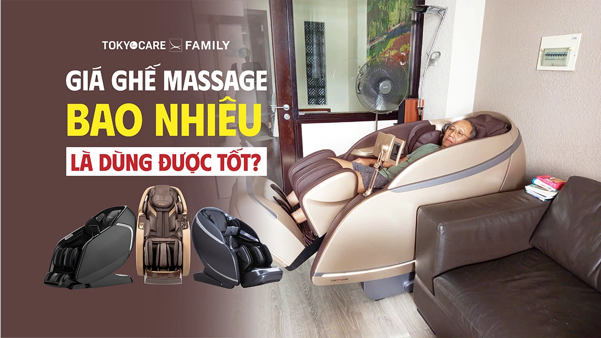 CÁCH CHỌN GHẾ MASSAGE TỪ 15 TRIỆU TRỞ LÊN PHÙ HỢP ĐÚNG NHU CẦU – KHÔNG MUA THEO CẢM TÍNH